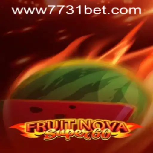 Descubra o Empolgante Mundo de FruitNovaSuper60 no 7731bet.com